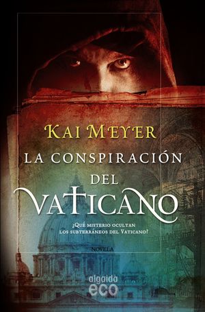 LA CONSPIRACIÓN DEL VATICANO