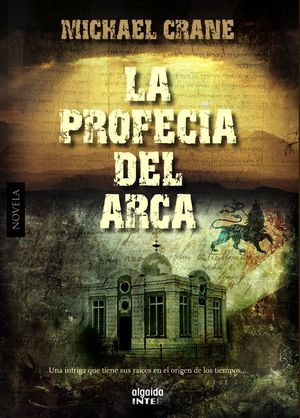 LA PROFECÍA DEL ARCA