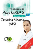 TEMARIO VOL. I. OPOSICIONES TITULADOS MEDIOS (ATS) DEL PRINCIPADO DE ASTURIAS