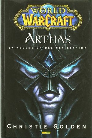 WORLD OF WARCRAFT ARTHAS ASCENSION DEL REY EXANIME