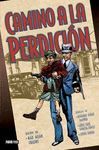 CAMINO A LA PERDICIÓN