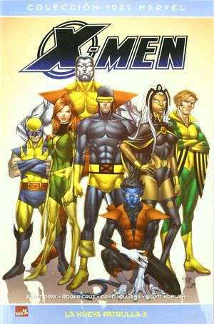 X-MEN PRIMERA CLASE: LA NUEVA PATRULLA-X