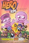 BINVENIDOS A HERO KIDS