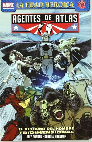 AGENTES DE ATLAS 5: EL RETORNO DEL HOMBRE TRIDIMENSIONAL