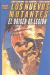 NUEVOS MUTANTES, LOS: EL ORIGEN DE LEGION