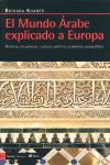 EL MUNDO ÁRABE EXPLICADO A EUROPA