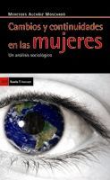 CAMBIOS Y CONTINUIDADES EN LAS MUJERES