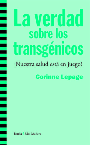 LA VERDAD SOBRE LOS TRANSGÉNICOS