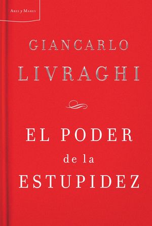 EL PODER DE LA ESTUPIDEZ