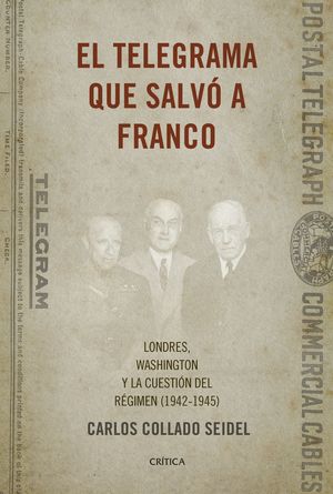 EL TELEGRAMA QUE SALVÓ A FRANCO