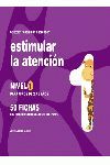 ESTIMULAR LA ATENCIÓN, NIVEL 1