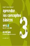 APRENDER LOS CONCEPTOS BÁSICOS, NIVEL 3, 4 AÑOS