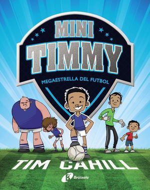 MINI TIMMY (7) MEGAESTRELLA DEL FUTBOL