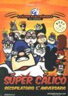 SÚPER CÁLICO