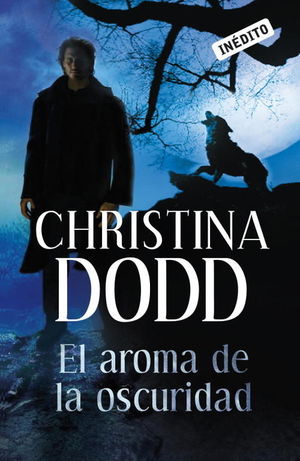 EL AROMA DE LA OSCURIDAD (LA LLAMADA DE LA OSCURIDAD 1)