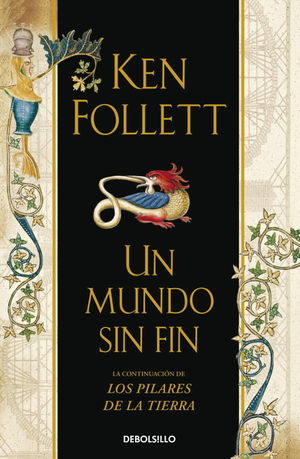 UN MUNDO SIN FIN (SAGA LOS PILARES DE LA TIERRA 2)