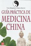 GUÍA PRÁCTICA DE MEDICINA CHINA