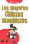 RÍETE CON... LOS MEJORES CHISTES MACHISTAS