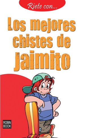 RÍETE CON... LOS MEJORES CHISTES DE JAIMITO