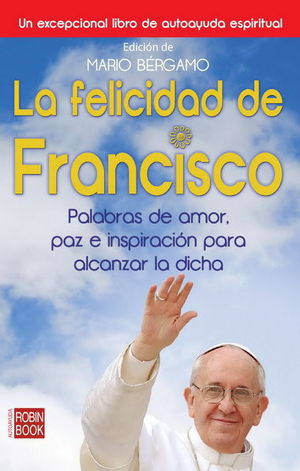 LA FELICIDAD DE FRANCISCO