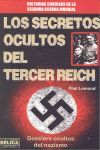 LOS SECRETOS OCULTOS DEL TERCER REICH