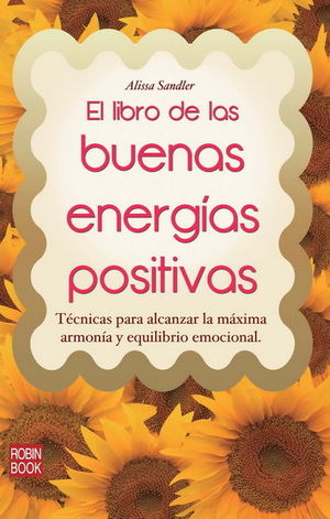 EL LIBRO DE LAS BUENAS ENERGÍAS POSITIVAS