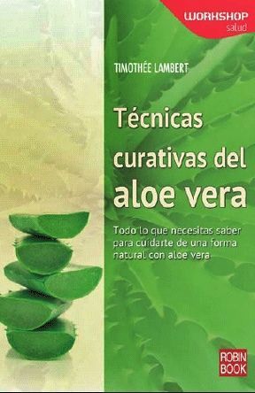 TÉCNICAS CURATIVAS DEL ALOE VERA