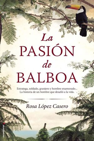 LA PASIÓN DE BALBOA