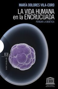 LA VIDA HUMANA EN LA ENCRUCIJADA