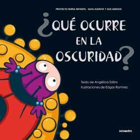 ¿QUÉ OCURRE EN LA OSCURIDAD?