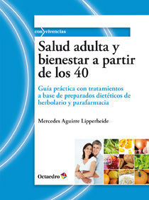 SALUD ADULTA Y BIENESTAR A PARTIR DE LOS 40