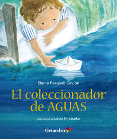 EL COLECCIONADOR DE  AGUAS