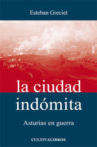 LA CIUDAD INDÓMITA.