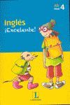 INGLÉS EXCELENTE. 4 PRIMARIA