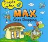 MAX GOES SHOPPING