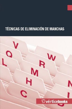TÉCNICAS DE ELIMINACIÓN DE MANCHAS