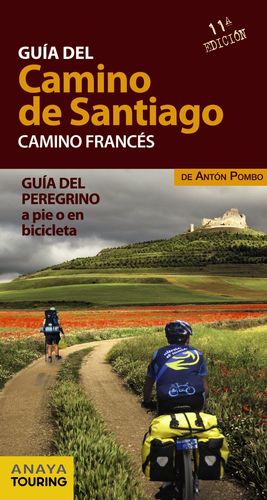 GUÍA DEL CAMINO DE SANTIAGO. CAMINO FRANCÉS