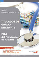 TITULADOS DE GRADO MEDIO/ATS ERA DEL PRINCIPADO DE ASTURIAS. TEST Y SUPUESTOS PR