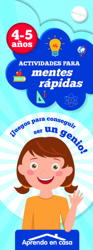 APRENDO EN CASA ACTIVIDADES PARA MENTES RÁPIDAS 4-5