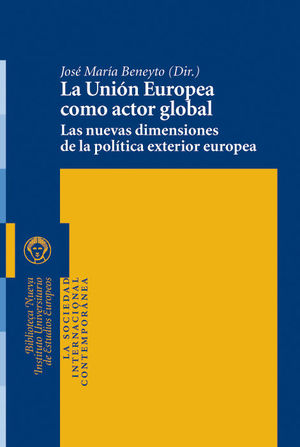 LA UNIÓN EUROPEA COMO ACTOR GLOBAL