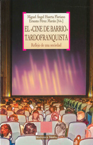 EL CINE DE BARRIO TARDOFRANQUISTA
