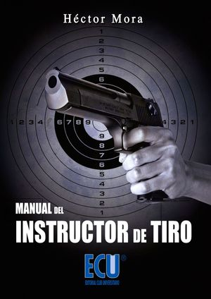 MANUAL DEL INSTRUCTOR DE TIRO