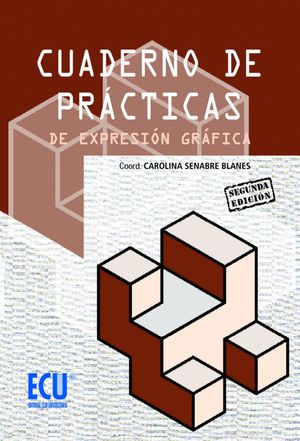 CUADERNO DE PRÁCTICAS DE EXPRESIÓN GRÁFICA