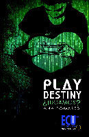 PLAY DESTINY. ¿JUGAMOS?