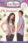 ¡OH, HERMANO!