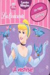 LA CENICIENTA. ¡A VESTIRSE!