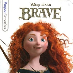 BRAVE. PEQUECUENTOS