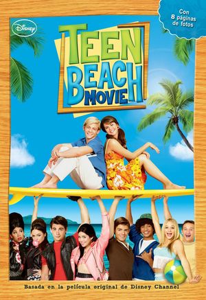 TEEN BEACH MOVIE. LA NOVELA