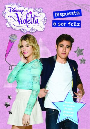 VIOLETTA. DISPUESTA A SER FELIZ