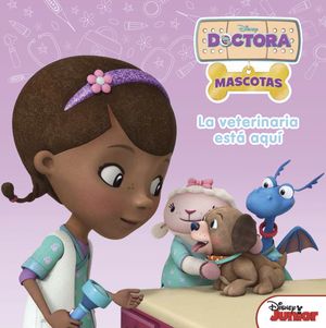 DOCTORA JUGUETES. LA VETERINARIA ESTÁ AQUÍ